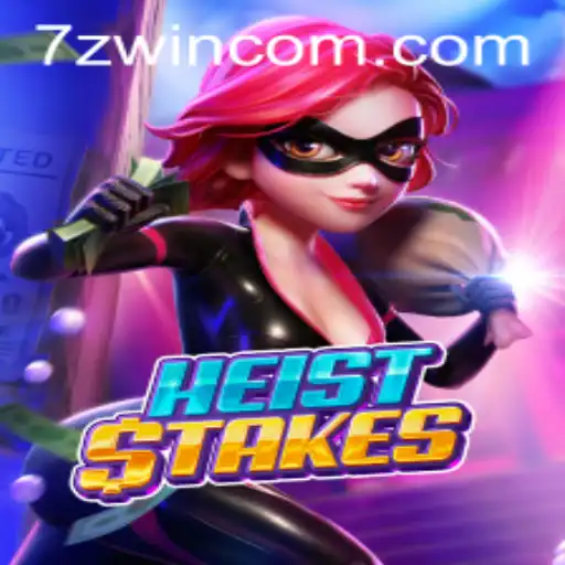 Unveiling HeistStakes: A Thrilling Journey into the World of 7ZWIN.com