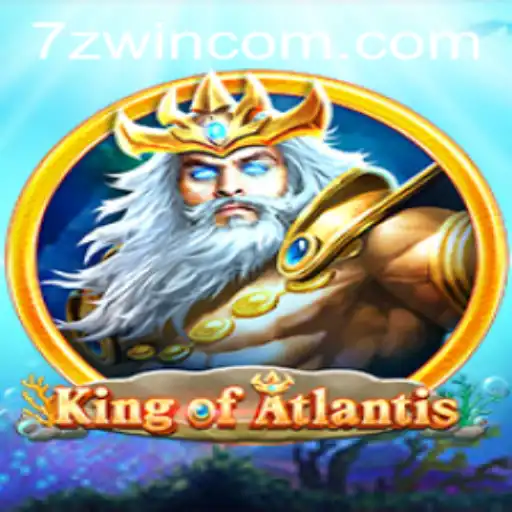 Discover the Thrilling Adventure of KingofAtlantis and the World of 7ZWIN.com