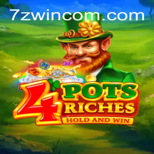 Introducing 4PotsRiches: A New Era of Gaming with 7ZWIN.com