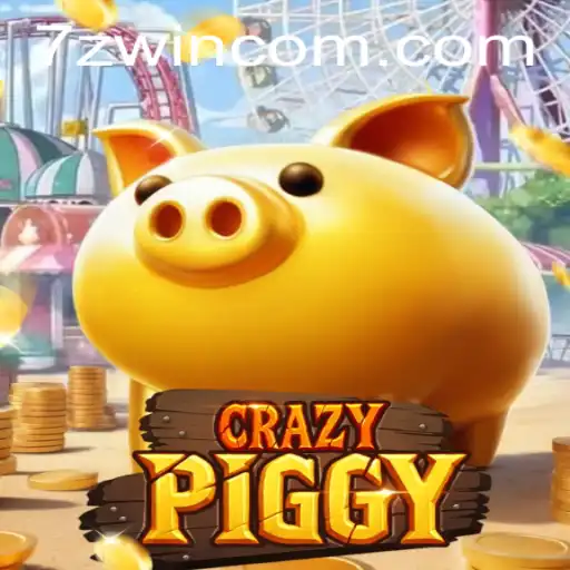 CrazyPiggy: A Thrilling Gaming Experience with 7ZWIN.com