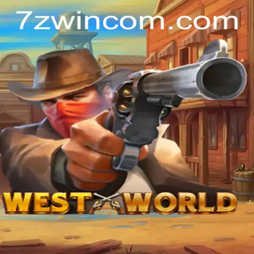 Exploring the World of WestWorld: A Journey into the Game and 7ZWIN.com